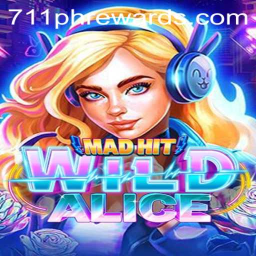 MadHitWildAlice: An Exciting Gaming Adventure with 711ph Rewards