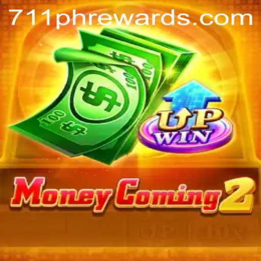 MoneyComing2: Exploring the Thrills and Strategies with 711ph Rewards