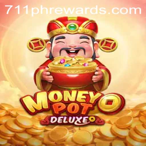 Exploring the Exciting World of MoneyPotDELUXE and 711ph Rewards