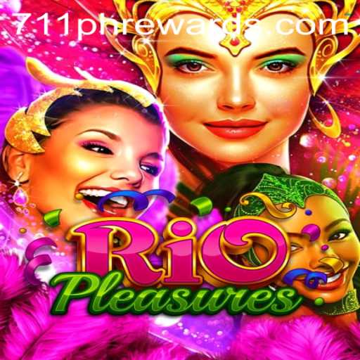 Exploring the Exciting World of RioPleasures: Unveiling 711ph Rewards