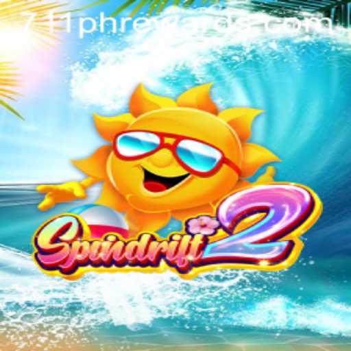Discover the Thrilling World of Spindrift2 and Maximize Your 711ph Rewards